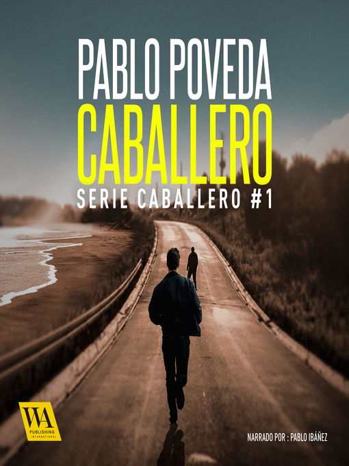 Title details for Caballero by Pablo Poveda - Available